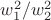 $w^2_1/w^2_2$ $w^2_1/w^2_2$