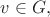 $v\in G,$