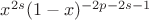 $x^{2s} (1-x)^{-2p-2s-1} $