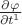$\frac{\partial\varphi}{\partial t^{1}}$