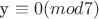 y \equiv 0 (mod 7)