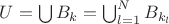 $U = \bigcup B_k = \bigcup_{l=1}^N B_{k_l}$