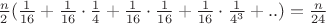 $\frac{n}{2}(\frac{1}{16}+ \frac{1}{16} \cdot \frac{1}{4} +\frac{1}{16}\cdot\frac{1}{16} + \frac{1}{16} \cdot \frac{1}{4^3}+..)=\frac{n}{24}$