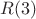 $R(3)$