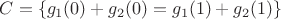 $C=\{g_1(0)+g_2(0)=g_1(1)+g_2(1)\}$