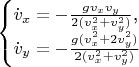 $$\begin{cases}\dot v_x=-\frac{gv_xv_y}{2(v_x^2+v_y^2)}\text{,}\\ \dot v_y=-\frac{g(v_x^2+2v_y^2)}{2(v_x^2+v_y^2)}\end{cases}$$