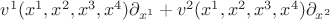 $v^1(x^1, x^2, x^3, x^4)\partial_{x^1} + v^2(x^1, x^2, x^3, x^4)\partial_{x^2}$