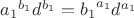 ${a_1}^{{b_1}}{d^{{b_1}}} = {b_1}^{{a_1}}{d^{{a_1}}}$