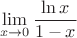 $$\lim\limits_{x\to 0} \dfrac{\ln x}{1-x}$$