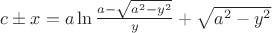 $c \pm x=a \ln \frac{a-\sqrt{a^2-y^2}}{y}+\sqrt{a^2-y^2}$