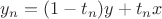 $y_n=(1-t_n)y+t{_n}x$