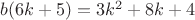 $b(6k+5) = 3k^2+8k+4$