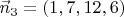 $\vec n_3=(1,7,12,6)$