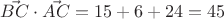 $\vec{BC} \cdot \vec{AC} = 15+6+24 = 45   $