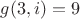 $g(3,i)=9$