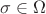 $\sigma \in \Omega$