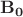 $\mathbf{B_0}$