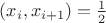 $(x_i,x_{i+1})=\frac{1}{2}$