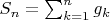 $S_n=\sum_{k=1}^n {g_k}$