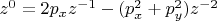 $z^0=2p_xz^{-1}-(p_x^2+p_y^2)z^{-2}$