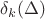 $\delta_k(\Delta)$