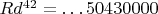 $Rd^{42}=\dots 50430000$
