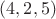 $(4, 2, 5)$