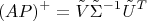 $$(AP)^+=\tilde{V}\tilde{\Sigma}^{-1}\tilde{U}^T$$