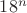 $18^n$