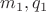 ${m_1, q_1}$