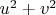$u^2 + v^2$