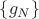 $\{g_N\}$