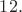 $12.$