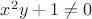 $x^2y+1 \neq 0$