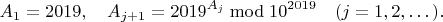 $$A_1=2019, \quad A_{j+1}=2019^{A_j} \bmod{10^{2019}} \quad (j=1,2,\dots).$$