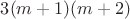 $3(m+1)(m+2)$