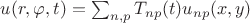 $u(r,\varphi,t) = \sum_{n,p}T_{np}(t)u_{np}(x,y)$