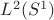 $L^2(S^1)$