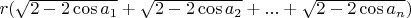 $\[r(\sqrt {2 - 2\cos {a_1}}  + \sqrt {2 - 2\cos {a_2}}  + ... + \sqrt {2 - 2\cos {a_n}} )\]$