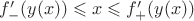 $f_-'(y(x))\leqslant x \leqslant f_+'(y(x))$