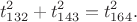 $$t_{132}^2+t_{143}^2=t_{164}^2.$$