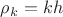 $\rho_k=kh$