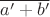 $\overline{a'+b'}$