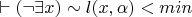 $\vdash (\neg \exists x) \sim l(x,\alpha)<min$