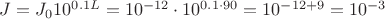 $\[J = {J_0}{10^{0.1L}} = {10^{ - 12}} \cdot {10^{0.1 \cdot 90}} = {10^{ - 12 + 9}} = {10^{ - 3}}\]$