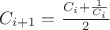 $C_{i+1} = \frac{C_i + \frac{1}{C_i}}{2}$