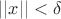 $||x||<\delta$