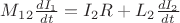 $M_1_2\frac{dI_1}{dt} = I_2R+L_2\frac{dI_2}{dt}$