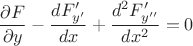 $$
\frac{\partial F}{\partial y} - \frac{dF'_{y'}}{dx} + \frac{d^2F'_{y''}}{dx^2}=0
$$