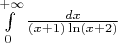 $\int\limits_{0}^{+\infty}\frac{dx}{(x+1)\ln(x+2)}$